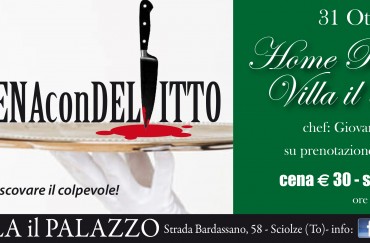 Cena con delitto – Villa il Palazzo – Sciolze